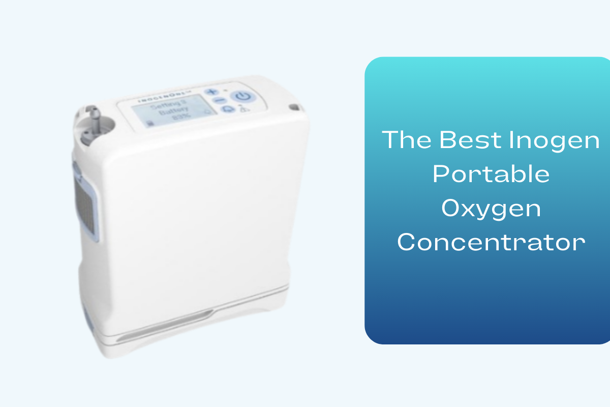 The Best Inogen Portable Oxygen Concentrator: A Comprehensive Guide