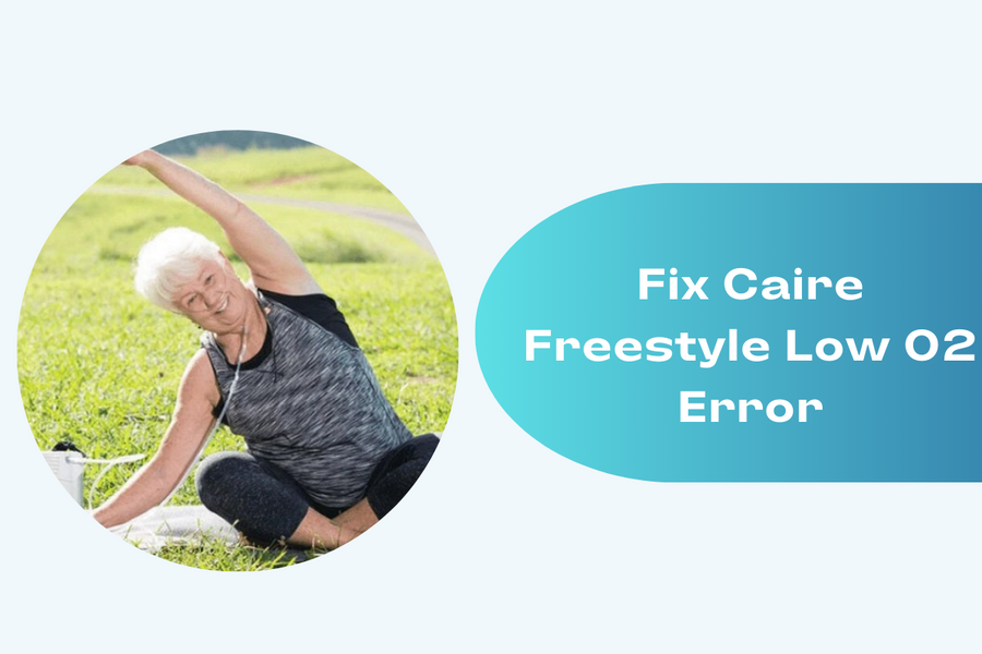 Fix Caire Freestyle Low O2 Error